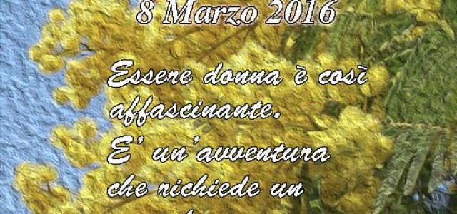 Festa della donna 2016: Auguri a tutte le donne!